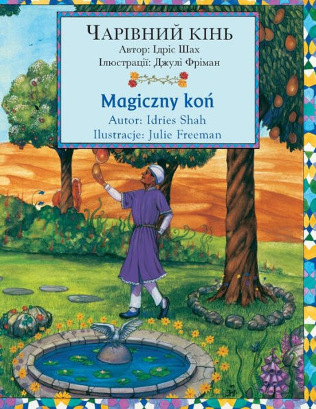 Magiczny Kon / ???????? ????: Wydanie Dwujezyczne Polsko-Ukrainskie / ???????? ????????-?????????? ??????? (Teaching Stories) (Polish Edition)