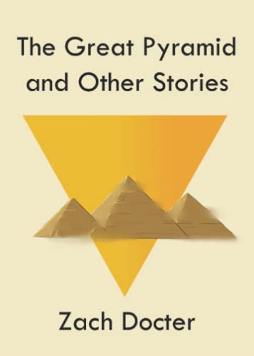 The Great Pyramid And Other Stories