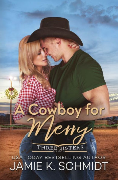 A Cowboy for Merry (Three Sisters Ranch)