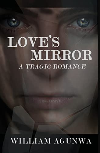 Love's Mirror: A Tragic Romance