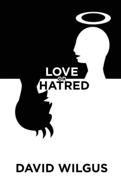 Love Or Hatred - 9781959434764