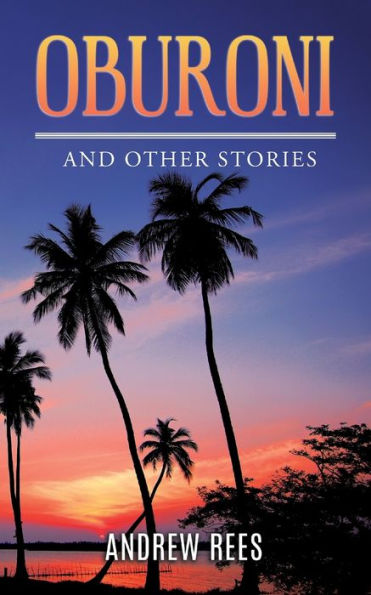 Oburoni And Other Stories - 9781962497039