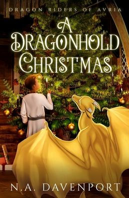 A Dragonhold Christmas (Dragon Riders Of Avria)