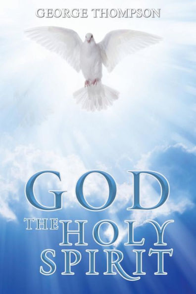 God the Holy Spirit - 9781970066692