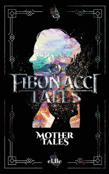 Cuentos de Fibonacci: Cuentos de madres (4)