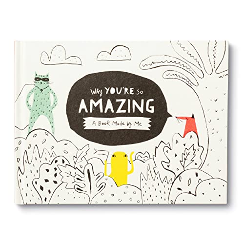 Why You'Re So Amazing : A Book Made By Me