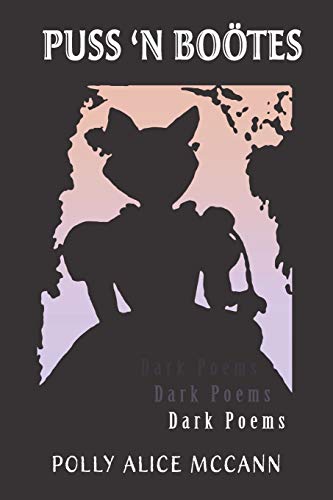 Puss 'n Bo??tes : Dark Poems