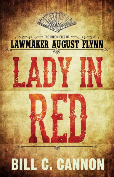 Lady in Red (The Chronicles of Lawmaker August Flynn)