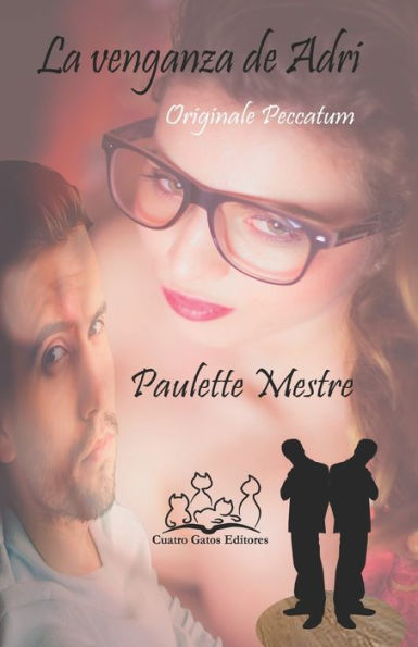 La venganza de Adri: Originale Peccatum (Spanish Edition)