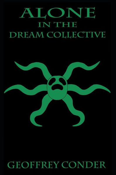 Alone in the Dream Collective