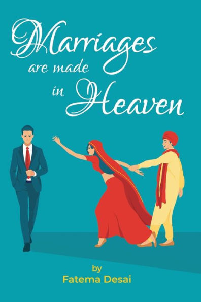 Marriages Are Made In Heaven - 9781973172666