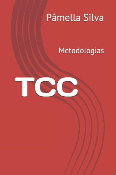 Tcc : Metodologias