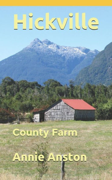 Hickville: County Farm