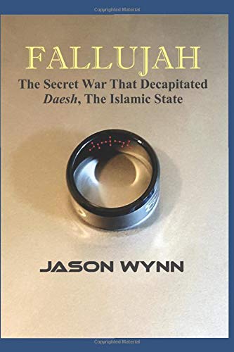 Fallujah: The Secret War That Decapitated Daesh, The Islamic State