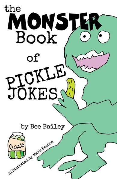 The Monster Book Of Pickle Jokes