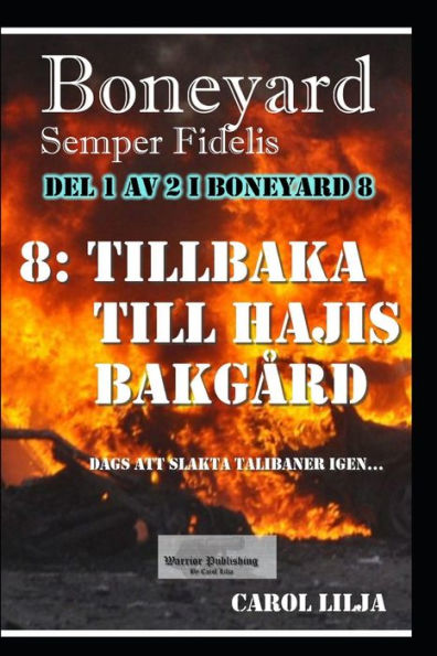 Boneyard 8: Tillbaka till Hajis bakg�rd (Boneyard Serien) (Swedish Edition)