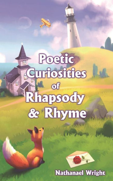 Poetic Curiosities Of Rhapsody And Rhyme