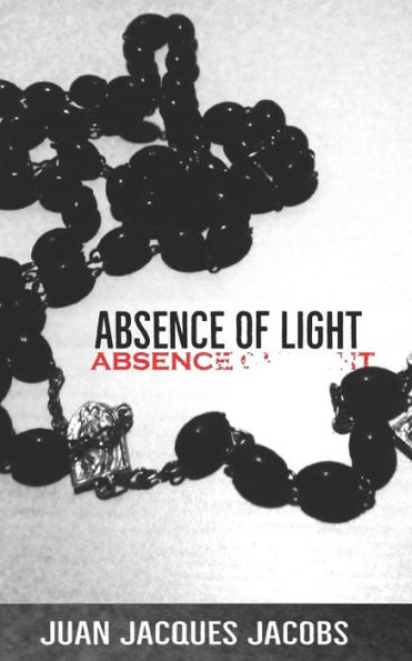 Absence of Light