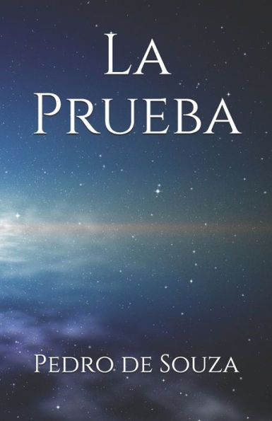 La Prueba (Spanish Edition) - 9781973366805