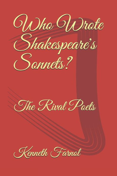 Who Wrote Shakespeare's Sonnets? : The Rival Poets