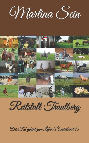 Reitstall Trautberg : Der Tod Geh?rt Zum Leben