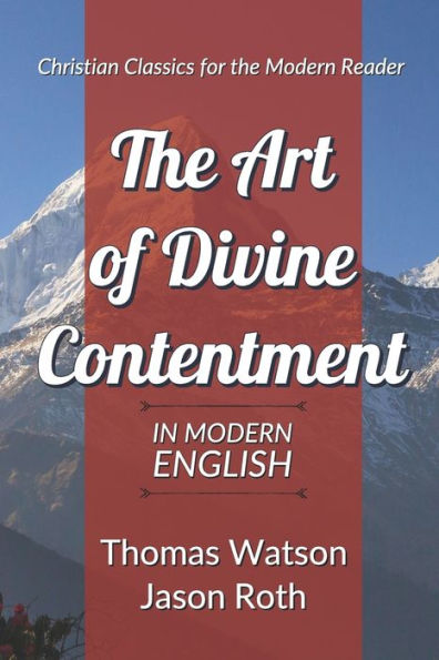 The Art Of Divine Contentment : In Modern English