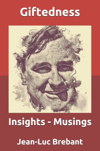 Giftedness: Insights - Musings (Self-help)