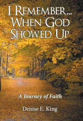 Recuerdo...Cuando Dios apareció: Un viaje de fe