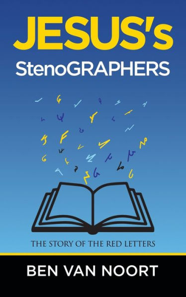 Los taquígrafos de Jesús: la historia de las letras rojas