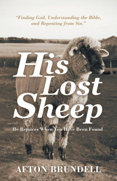 His Lost Sheep: He Rejoices When You Have Been Found - 9781973665113