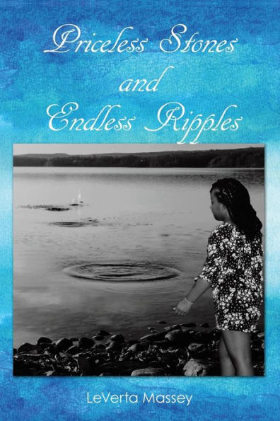 Priceless Stones And Endless Ripples - 9781973677178