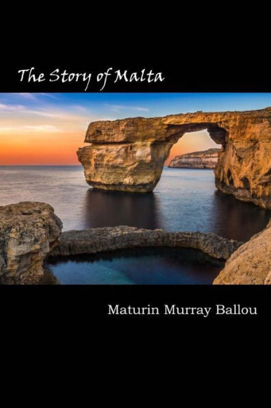 The Story Of Malta - 9781973702740