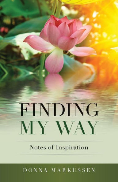 Finding My Way: Notes of Inspiration