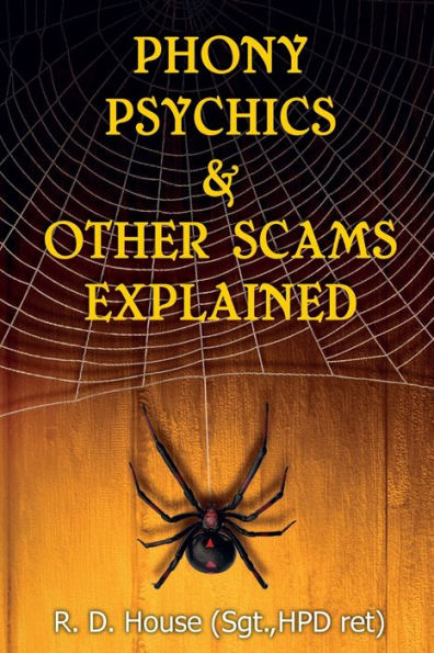 Phony Psychics And Other Scams Explained