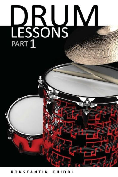 Drum Lessons. Part 1. (Volume 1)