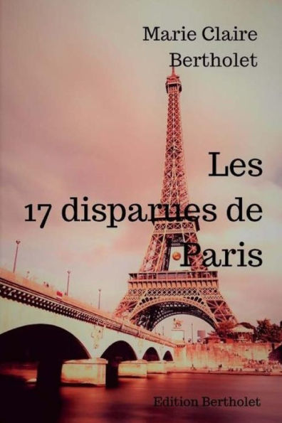 Les 17 Disparues De Paris