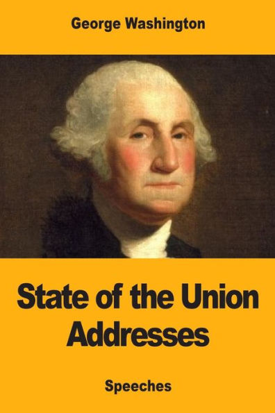 State Of The Union Addresses - 9781973758983