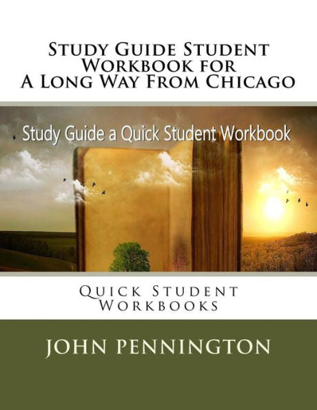 Study Guide Student Workbook For A Long Way From Chicago : Quick Student Workbooks
