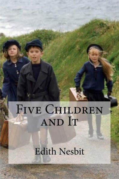 Five Children and It - 9781973821984