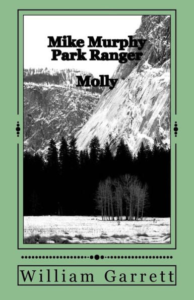 Mike Murphy Park Ranger : Molly