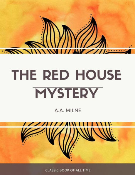 The Red House Mystery - 9781973854258