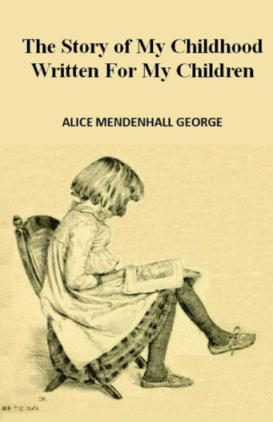 Story Of My Childhood Written For My Children