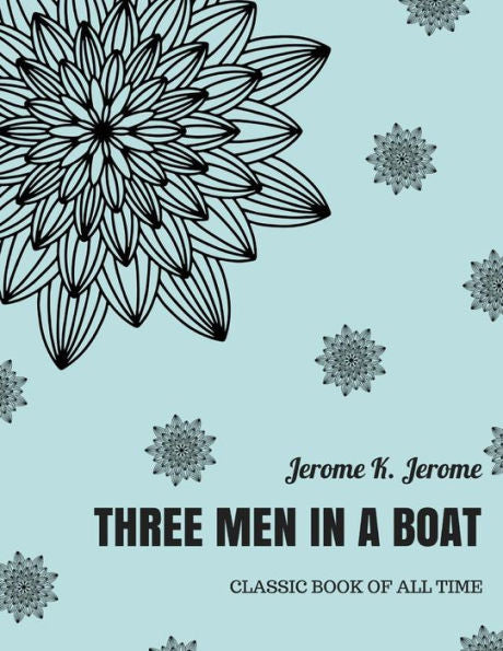 Three Men In A Boat - 9781973855583