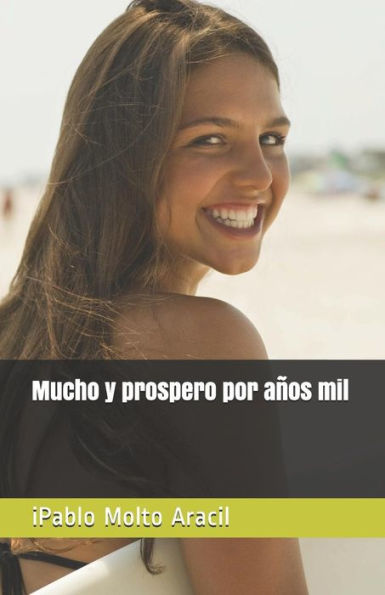 Mucho Y Prospero Por Aos Mil