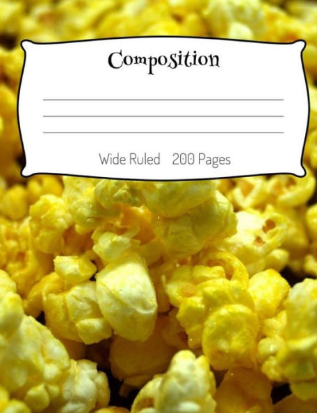 Buttered Popcorn Composition Book Wide Ruled