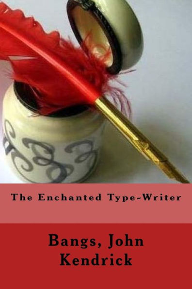 The Enchanted Type-Writer - 9781973916642