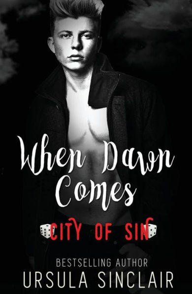 When Dawn Comes : City Of Sin