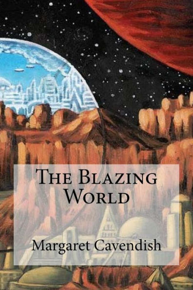 The Blazing World - 9781973934806