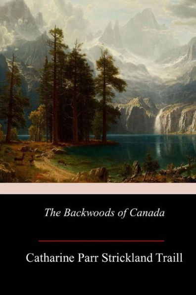 The Backwoods Of Canada
