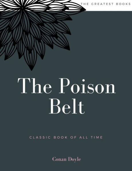 The Poison Belt - 9781973952701